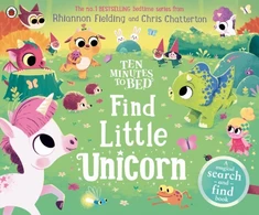 KNYGA Rhiannon Fielding Ten Minutes to Bed: Find Little Unicorn, A Search-and-Find Book