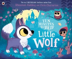 KNYGA Rhiannon Fielding Ten Minutes to Bed: Little Wolf