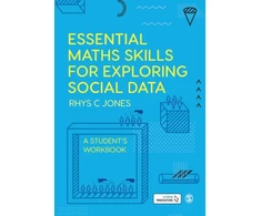 KNYGA Rhys Jones Essential Maths Skills for Exploring Social Data