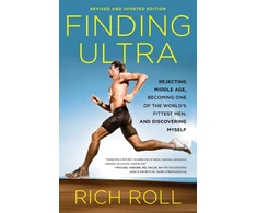 KNYGA Rich Roll Finding Ultra, Revised and Updated Edition, Rejecting Middle Age, Becoming One of the World's Fittest Men, and Discovering Myself