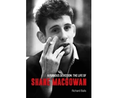 KNYGA Richard Balls Furious Devotion, The Life of Shane Macgowan