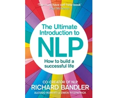 KNYGA Richard Bandler Ultimate Introduction to NLP: How to build a successful life