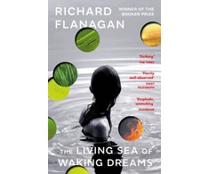 KNYGA Richard Flanagan Living Sea of Waking Dreams