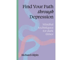 KNYGA Richard Gilpin Find Your Path through Depression