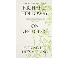 KNYGA Richard Holloway On Reflection, Looking for Life's Meaning