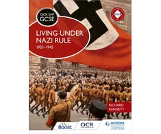 KNYGA Richard Kennett OCR GCSE History SHP: Living under Nazi Rule 1933-1945