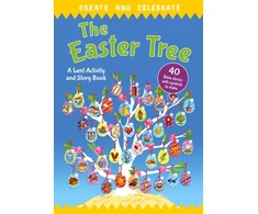KNYGA Richard Littledale Create and celebrate: The Easter Tree, A Lent Activity and Story Book