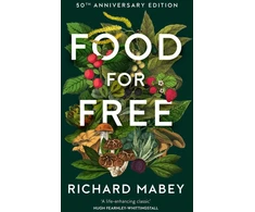 KNYGA Richard Mabey Food for Free, 50th Anniversary Edition