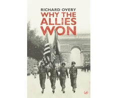 KNYGA Richard Overy Why The Allies Won