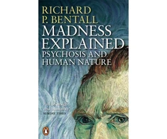 KNYGA Richard P Bentall Madness Explained