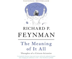 KNYGA Richard Phillips Feynman Meaning of It All