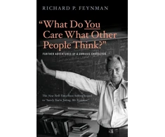KNYGA Richard Phillips Feynman "What Do You Care What Other People Think?"