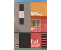 KNYGA Richard Sennett Building and Dwelling