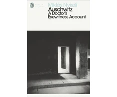 KNYGA Richard Sevear Auschwitz: A Doctor's Eyewitness Account