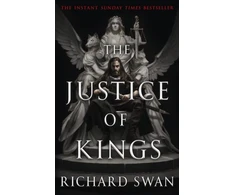 KNYGA Richard Swan Swan Richard Justice of Kings: the Sunday Times bestseller (Book One of the Empire of the Wolf)