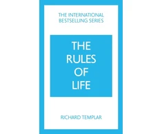 KNYGA Richard Templar The Rules of Life: A personal code for living a better, happier, more successful kind of life