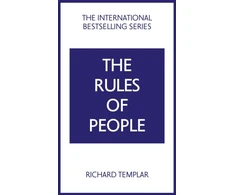 KNYGA Richard Templar Rules of People: A personal code for getting the best from everyone
