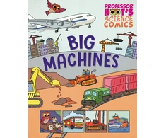 KNYGA Richard Watson Professor Hoot's Science Comics: Big Machines