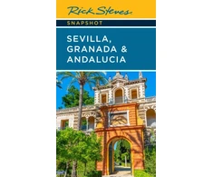 KNYGA Rick Steves Snapshot Sevilla, Granada &amp; Andalucia (Seventh Edition)