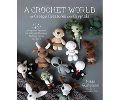 KNYGA Rikki Gustafson Crochet World of Creepy Creatures and Cryptids