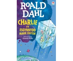 KNYGA Roald Dahl Charlie a'r Esgynnydd Mawr Gwydr