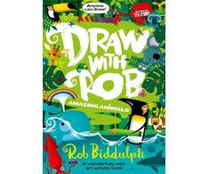 KNYGA Rob Biddulph Biddulph Rob Draw With Rob: Amazing Animals