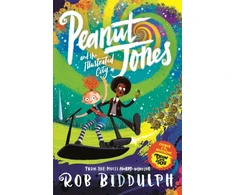 KNYGA Rob Biddulph Biddulph Rob Peanut Jones and the Illustrated City: from the creator of Draw with Rob
