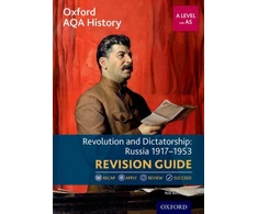KNYGA Rob Bircher Oxford AQA History for A Level: Revolution and Dictatorship: Russia 1917-1953 Revision Guide