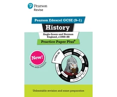 KNYGA Rob Bircher Pearson REVISE Edexcel GCSE History Anglo-Saxon and Norman England, c1060-88 Practice Paper Plus - for 2025 exams