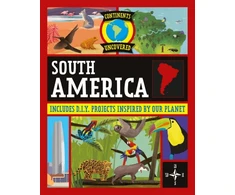 KNYGA Rob Colson Continents Uncovered: South America