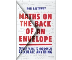KNYGA Rob Eastaway Maths on the Back of an Envelope