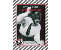 KNYGA Rob John Living with Lady Macbeth