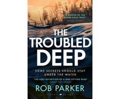 KNYGA Parker Troubled Deep, 'The most brilliant Norfolk-set thriller since Elly Griffiths' Ruth Galloway books' Daily Mirror