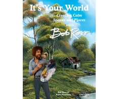 KNYGA Robb Pearlman It's Your World: Creating Calm Spaces and Places with Bob Ross