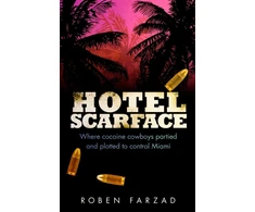 KNYGA Roben Farzad Hotel Scarface
