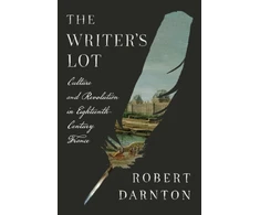 KNYGA Robert Darnton Writer's Lot, Culture and Revolution in Eighteenth-Century France