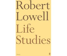 KNYGA Robert Lowell Life Studies