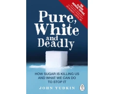 KNYGA Robert Lustig Pure, Baltas and Deadly