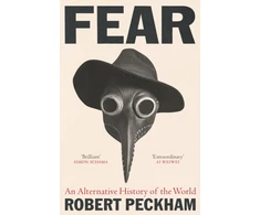 KNYGA Robert Peckham Fear, An Alternative History of the World