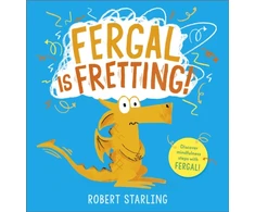 KNYGA Robert Starling Fergal is Fretting!, Discover Fergal's mindfulness steps that help children deal with anxiety
