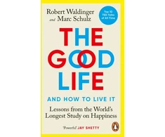 KNYGA Robert Waldinger Good Life, Lessons from the World's Longest Study on Happiness