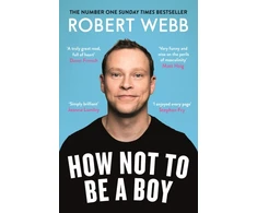 KNYGA Robert Webb How Not To Be a Boy