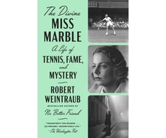 KNYGA Robert Weintraub Divine Miss Marble, A Life of Tennis, Fame, and Mystery