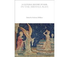 KNYGA Roberta Milliken Cultural History of Hair in the Middle Ages