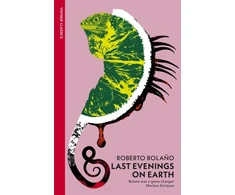 KNYGA Roberto Bolano Last Evenings On Earth