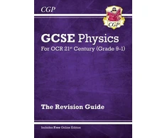 KNYGA Robin Flello GCSE Physics: OCR 21st Century Revision Guide (with Online Edition)
