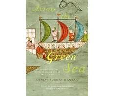 KNYGA Robin Harris Across The Žalias Sea, Histories from the Western Indian Ocean, 1440–1640