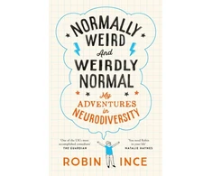 KNYGA Robin Ince Normally Weird and Weirdly Normal, My Adventures in Neurodiversity