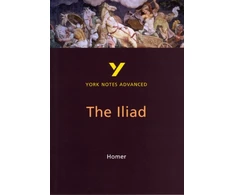 KNYGA Robin Sowerby Iliad (York Notes Advanced) English Literature Study Guide - for 2026, 2027 exams