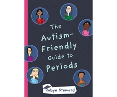 KNYGA Robyn Steward Steward Robyn Autism-Friendly Guide to Periods